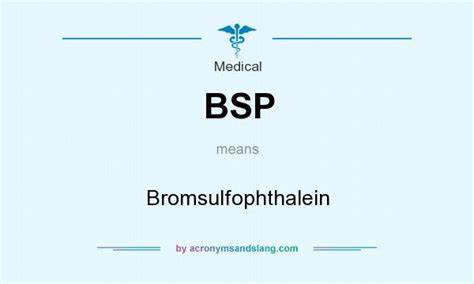 bspmeaning|bsp medical abbreviation.